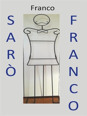cover image of Sarò Franco...
